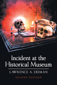 Cover image: Incident at the Historical Museum 9781664192386