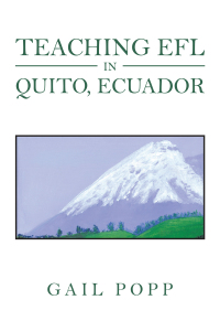 Cover image: Teaching Efl in Quito, Ecuador 9781664192478