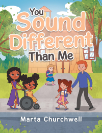 Cover image: You Sound Different Than Me 9781664192515