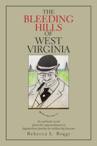 Imagen de portada: The Bleeding Hills of West Virginia 9781664192690