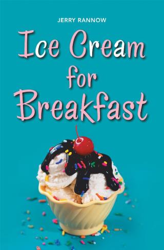 Imagen de portada: Ice Cream for Breakfast 9781664192713
