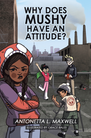 Imagen de portada: Why Does Mushy Have an Attitude? 9781664194199