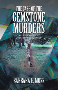 Titelbild: The Case of the Gemstone Murders 9781664194717