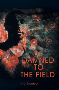 Omslagafbeelding: Damned to the Field 9781664195295