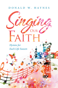 Cover image: Singing Our Faith 9781664197657