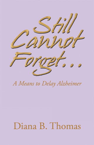 Cover image: Still Cannot Forget... 9781664197688