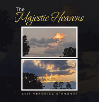 Cover image: The Majestic Heavens 9781664198296