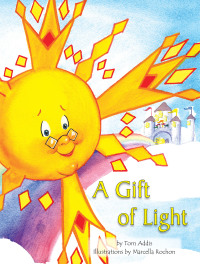表紙画像: A Gift of Light 9781425770730