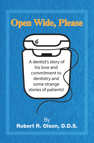 Cover image: Open Wide, Please 9781664199002