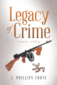 Cover image: Legacy of Crime 9781664199316