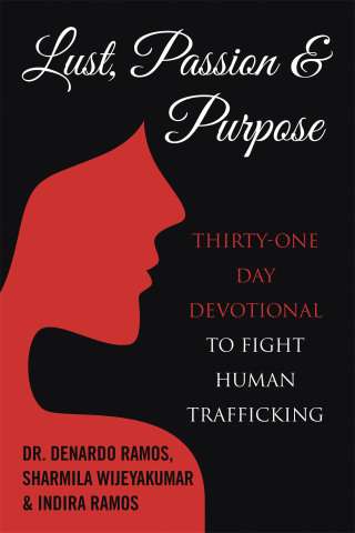 Cover image: Lust, Passion & Purpose 9781664200180