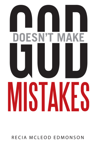 Cover image: God Doesn’t Make Mistakes 9781664200432