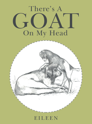 Cover image: There’s a Goat on My Head 9781664201101