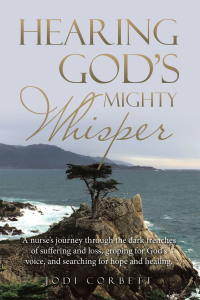 Cover image: Hearing God’s Mighty Whisper 9781664201323