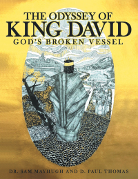 Cover image: The Odyssey of King David 9781664201507