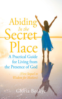 Imagen de portada: Abiding in the Secret Place 9781664201811