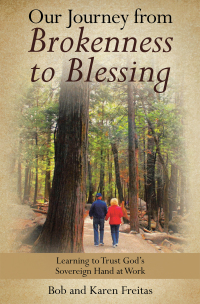 Cover image: Our Journey from Brokenness to Blessing 9781664202139