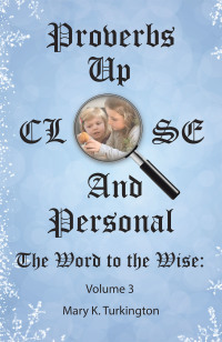 Cover image: Proverbs   up  Close and Personal 9781664203112