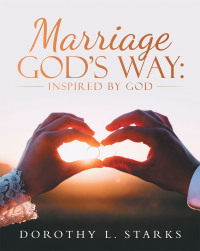 表紙画像: Marriage God’s Way: 9781664203501
