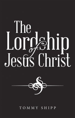 Cover image: The Lordship of Jesus Christ 9781664203846