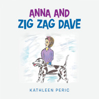 Cover image: Anna and Zig Zag Dave 9781664204140