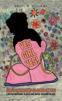 Imagen de portada: Yes Girl Yes! 9781664205062