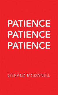 Cover image: Patience Patience Patience 9781664205765