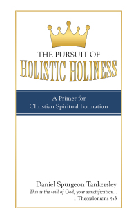 Cover image: The Pursuit of Holistic Holiness 9781664205956