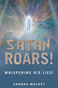 Cover image: Satan Roars! 9781664207325