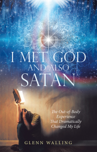 Imagen de portada: I Met God and Also Satan 9781664207455