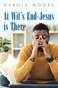 Imagen de portada: At Wit's End-Jesus Is There 9781664207547