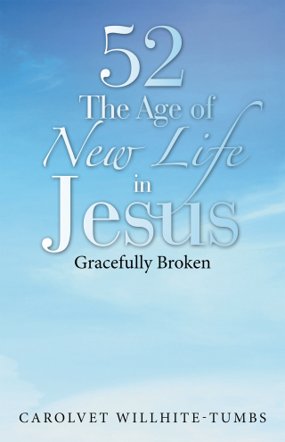 Cover image: 52 the Age of New Life in Jesus 9781664208032