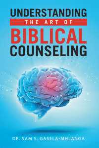 Cover image: Understanding the Art of Biblical Counseling 9781664208254