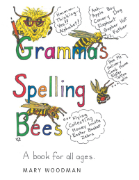 表紙画像: Gramma's Spelling Bees 9781664208681