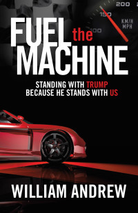 Cover image: Fuel the Machine 9781664208827