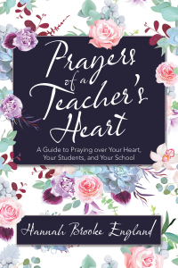 Omslagafbeelding: Prayers of a Teacher’s Heart 9781664209091