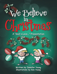 Imagen de portada: We Believe in Christmas 9781664209480