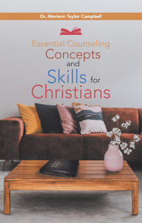 Cover image: Essential Counseling Concepts and Skills for Christians 9781664209930