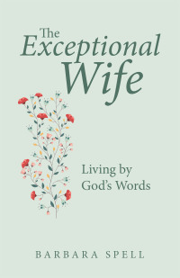 Cover image: The Exceptional Wife 9781664210042