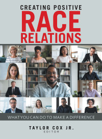 表紙画像: Creating Positive Race Relations 9781664210653