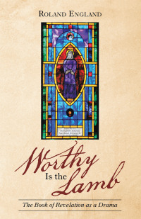 Cover image: Worthy Is the Lamb 9781664210851