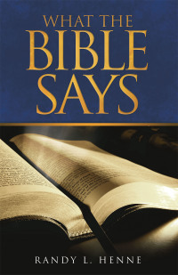 Cover image: What the Bible Says 9781664211056