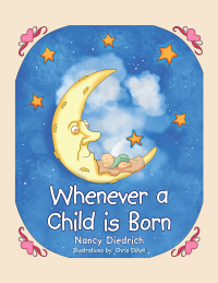 Imagen de portada: Whenever a Child Is Born 9781664211865