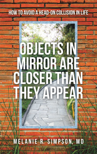 Imagen de portada: Objects in Mirror Are Closer Than They Appear 9781664212299