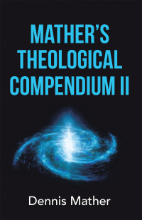 Cover image: Mather’s Theological Compendium Ii 9781664212312
