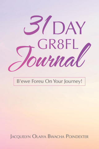 Cover image: 31 Day Gr8fl Journal 9781664212923
