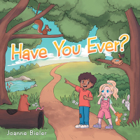 Cover image: Have You Ever? 9781664213081