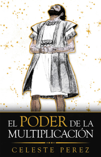 Cover image: El Poder De La Multiplicación 9781664213685
