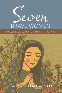 Cover image: Seven Brave Women 9781664213708