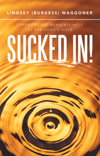 Cover image: Sucked In! 9781664213883